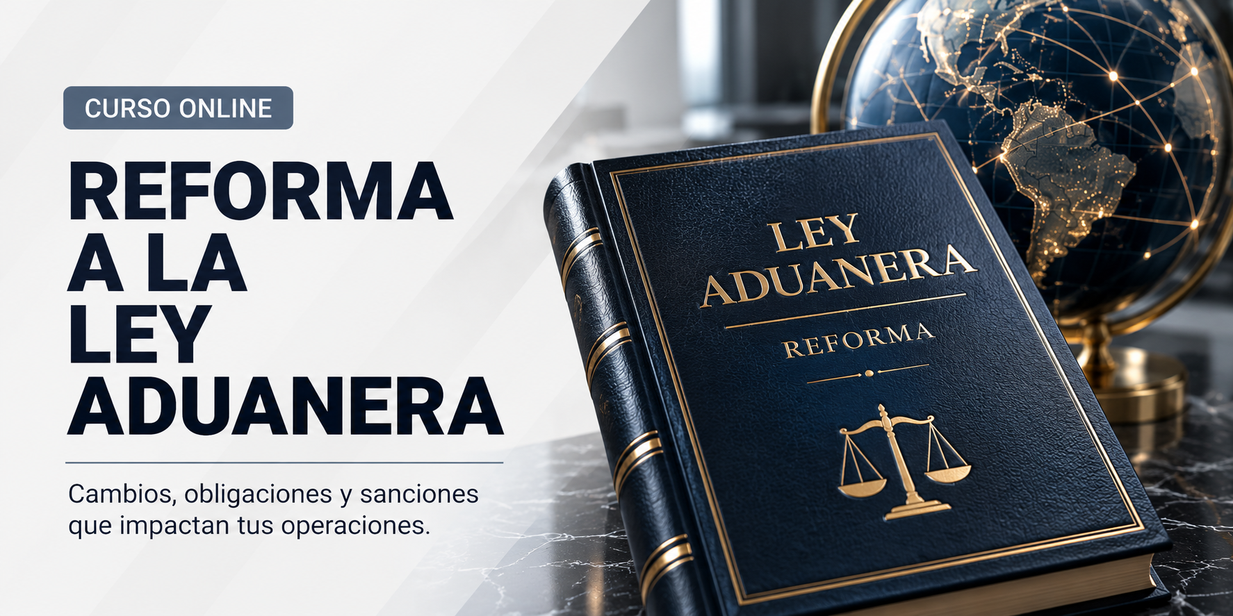 Reformas Ley Aduanera 2026